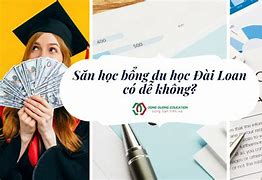 Cách Tự Xin Học Bổng Đài Loan 2024 Hcm University