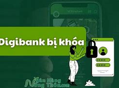 Dịch Vụ Vcb Digibank Bị Khóa