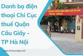 Số Điện Thoại Hỗ Trợ Chi Cục Thuế Cầu Giấy