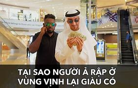 Vì Sao Ả Rập Giàu